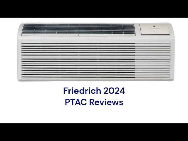 HvacRepairGuy 2024 Friedrich Brand PTAC Reviews class=