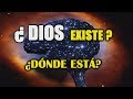 ¿Dios existe o no existe? Las pruebas de la Ciencia