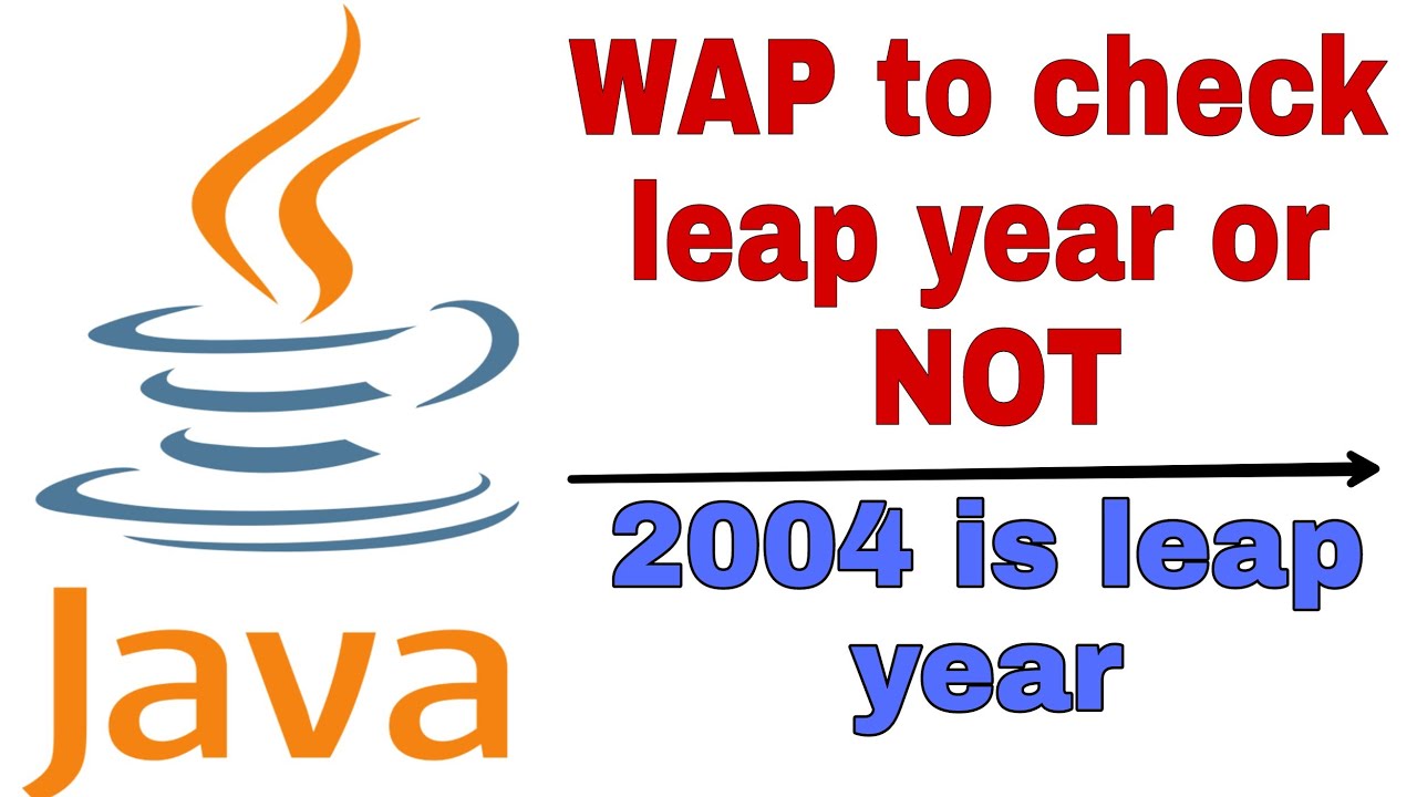Program to check given year is leap year or Not in JAVA programming ...