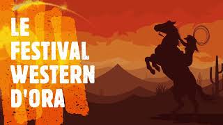 LE FESTIVAL WESTERN D'ORA