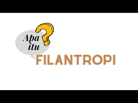 Video: Apakah Filantropi