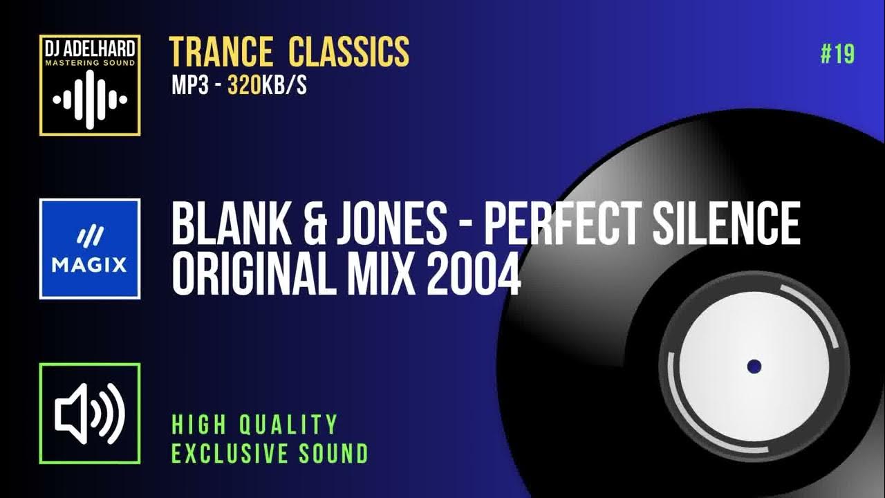 BLANK JONES PERFECT SILENCE ORIGINAL MIX 2004 YouTube blank-jones-perfect-silence-original-mix-2004-youtube