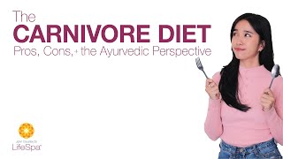 The Carnivore Diet: Pros, Cons, + The Ayurvedic Perspective | Dr. John Douillard's LifeSpa