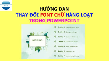 Hướng dẫn thay đổi fonts chữ hàng loạt trong PowerPoint nhanh chóng | VniTeach Channel
