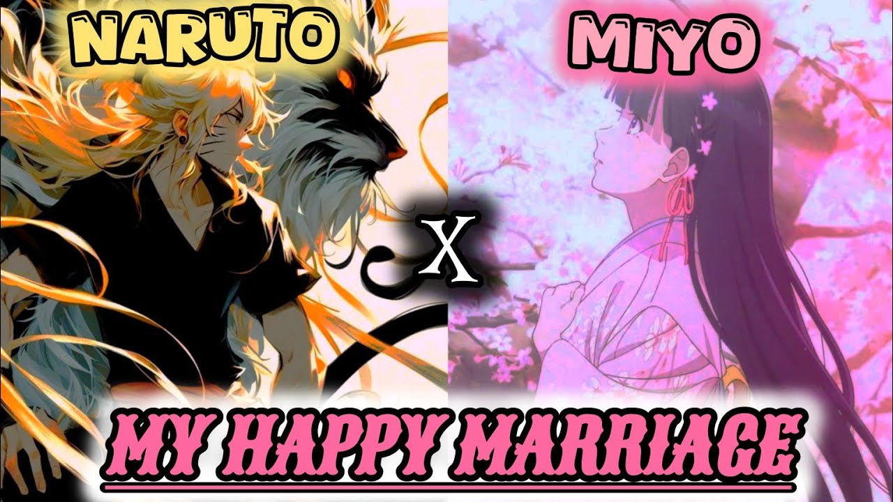 Naruto X Miyo: My Happy Marriage | Short series 1/??? | Engagement!!