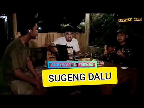 sugeng-dalu---denny-caknan-|-lirik-(-live-cover-by-andyway-ft-rudy-&-fuad-ramadhan-)