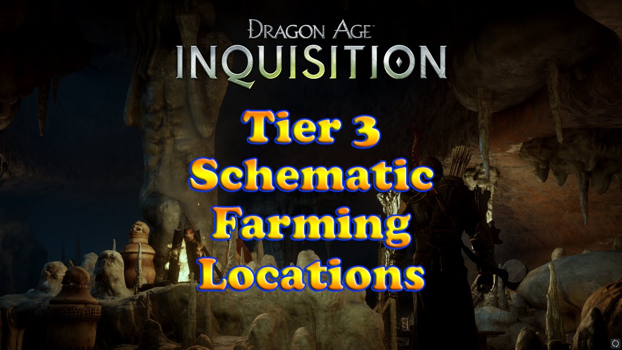 Dragon Age: Inquisition - Tier 3 (Tier Three) Schematic Farming