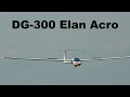 DG-300 Elan Acro Reichard Modelsport | scale RC glider | 4K | Syrovice 2022