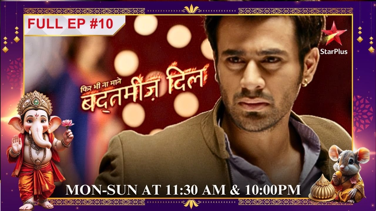 Abeer-Meher अटके Lift mein!| Full Episode:10 |Phir Bhi Na Maane Badtameez Dil