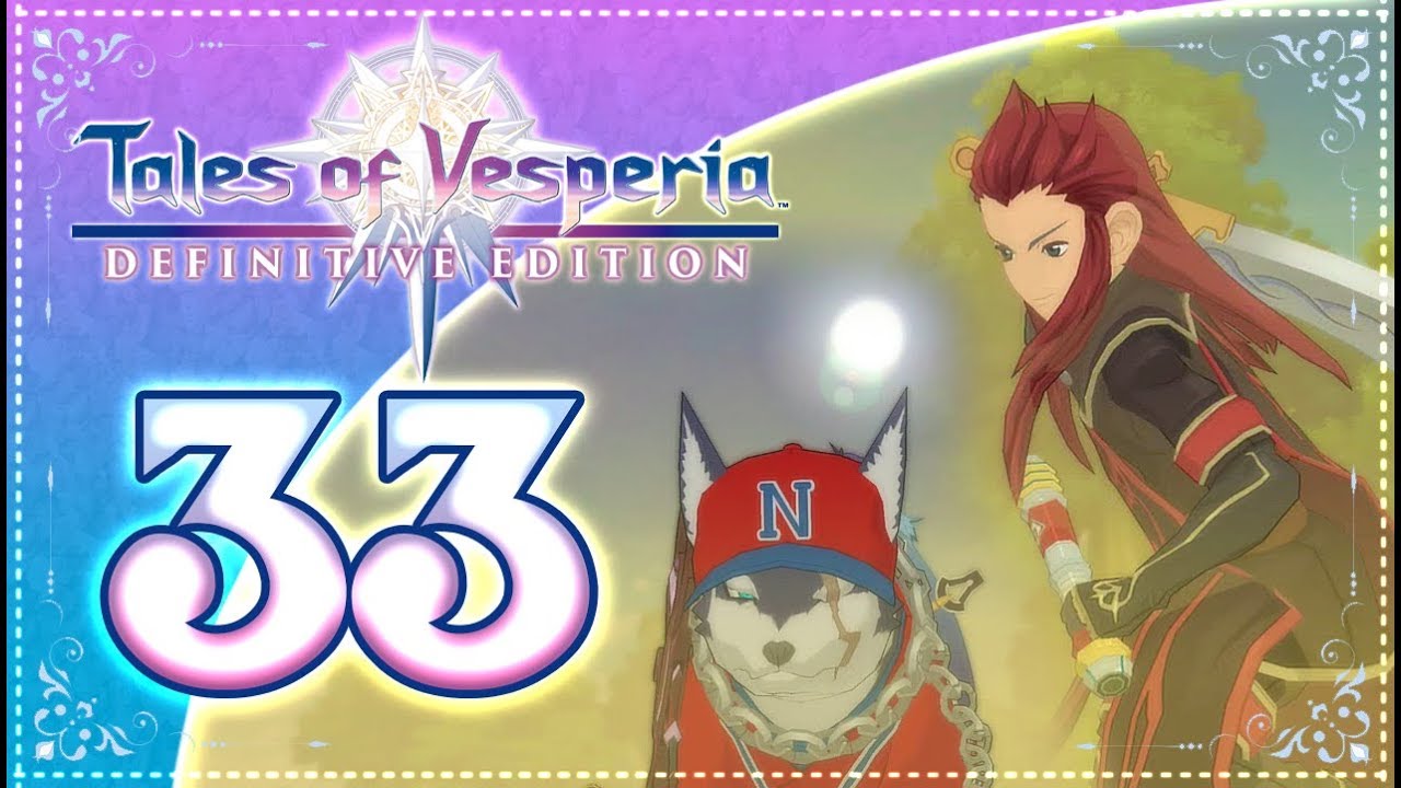Tales Of Vesperia Walkthrough Part 33 PS4 XB1 Switch No Commentary