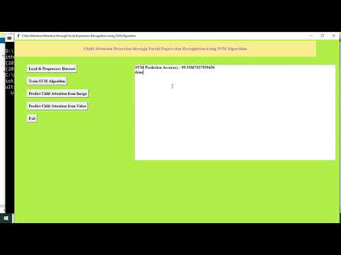 Identify Child Attention through Facial Expression Recognition by using SVM Using Python