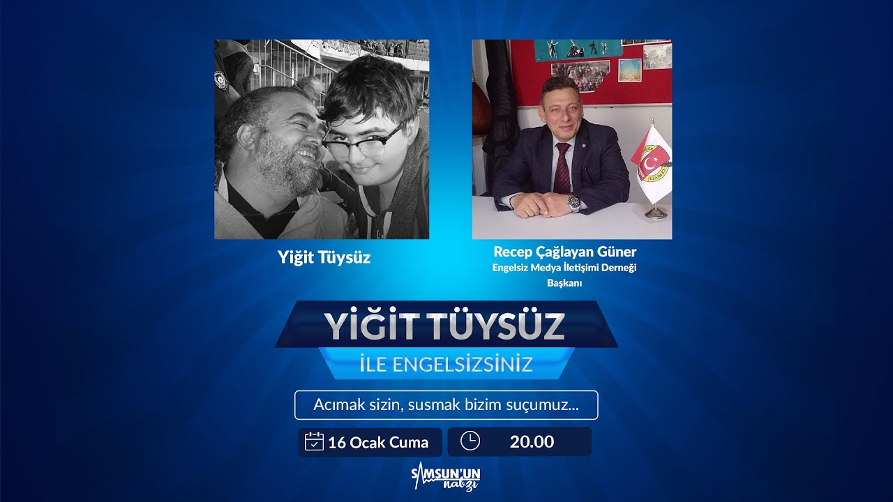 Yiğit Tüysüz ile Engelsizsiniz: Mete Kahraman Anısına…