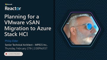 Planning for a VMware vSAN Migration to Azure Stack HCI
