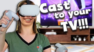 How to Cast Meta Quest Game Play to Your TV, Phone, Tablet and Computer!!!