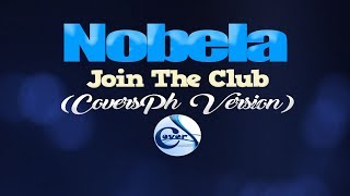 NOBELA - Join The Club (CoversPH KARAOKE VERSION) chords