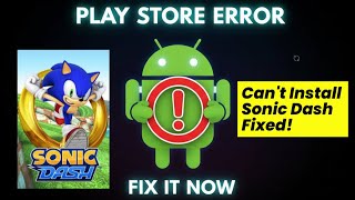 How to Fix Sonic Dash Run App Not Installed Error on Android screenshot 5