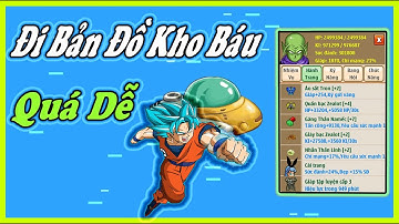 Ngọc Rồng Online - Đi Bản Đồ Kho Báu Quá Dễ Dàng Với Siêu Phẩm Namec 300k Sức Đánh