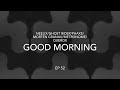 Neelix/Ghost Rider/Phaxe/Morten Granau/Metronome/Querox/Section303/dj hirogressive morning set Ep52