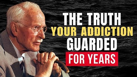 The Secret Behind Your Addiction: Why You Feel Things Normal People Don’t | Carl Jung
