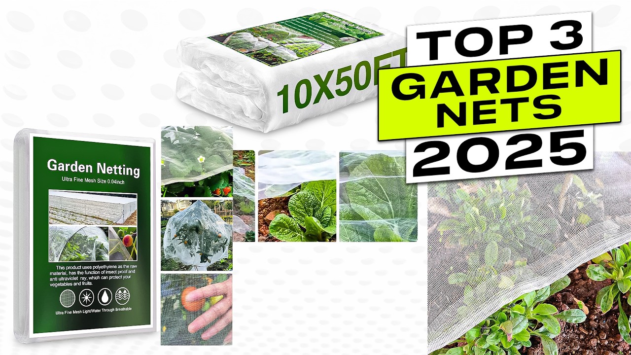 Top 3 BEST Garden Netting