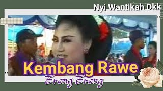 Kembang Rawe ,Ereng Ereng - Wantika Feat Yahya - Gandrung Ngesti Laras 