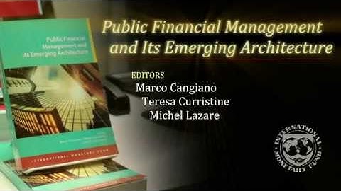Public Financial Management and Its Emerging Architecture