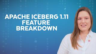 Apache Iceberg™ 1.11 is here!