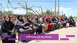 Êzidî Köyüne Ges: İzin Vermeyiz