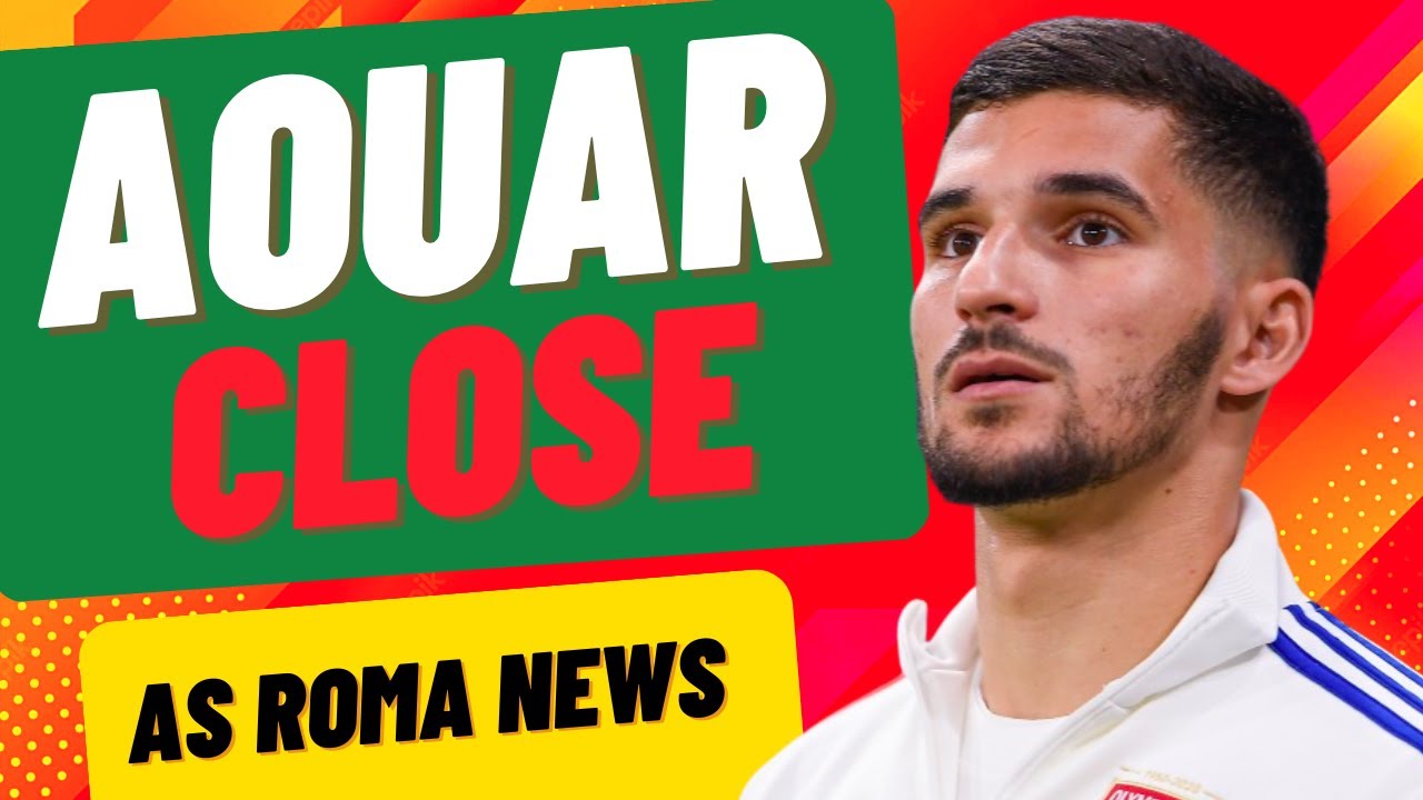 ROMA FIND AN AGREEMENT TO SIGN AOUAR! Frattesi DEAL OFF? - Roma Transfer News