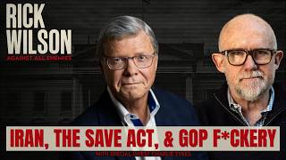 Iran, the Save Act, & GOP F*ckery with Charlie Sykes