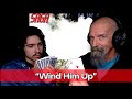 Wind Him Up Mp3 Mp4 Free download