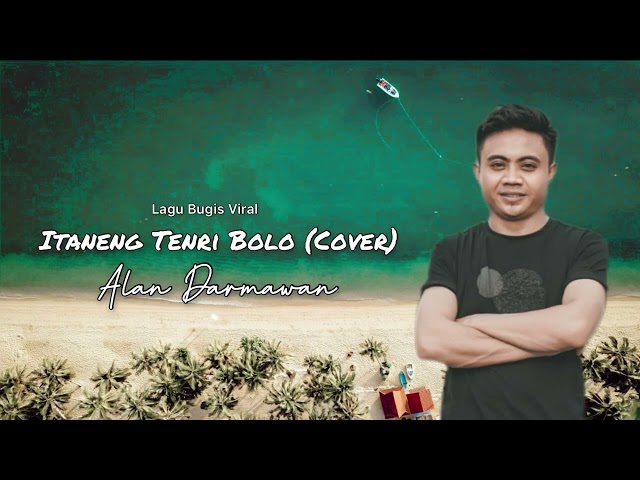 Itaneng Tenri Bolo (Cover) Alan Darmawan | Versi Wayase [Music Audio Chanel] class=