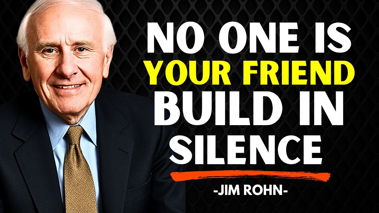 No One Is Your Friend — Build in Silence | Jim Rohn Motivation