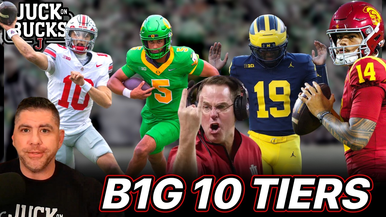 The 5 TIERS of the B1G 10 in The toughest version of the conference ever. The sneaky playoff team.