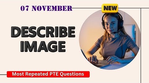 Describe Image PTE Speaking | Timer and Answers | Real Exam Questions November 2025