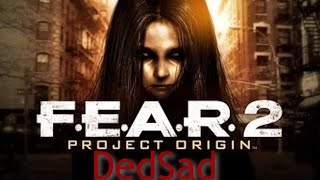 видео: Кошмара стрим №1 \ F.E.A.R. 2: Project Origin \ Откровения без осуждения от деда \ DedSad картинка: Кошмара стрим №1 \ F.E.A.R. 2: Project Origin \ Откровения без осуждения от деда \ DedSad