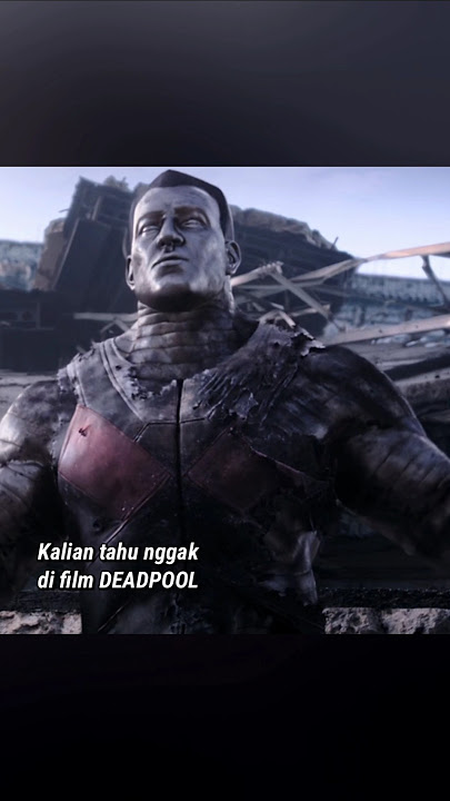 Colossus, si manusia logam makan logam ?? Deadpool