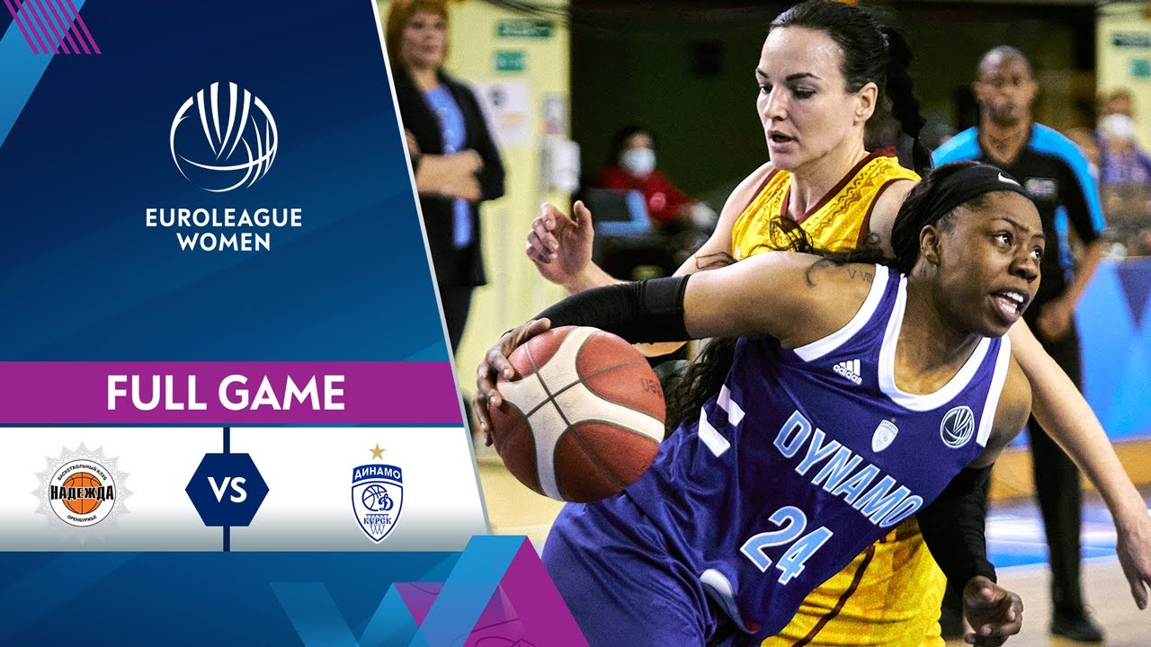 Nadezhda v Dynamo Kursk | Full Game - EuroLeague Women 2020-21