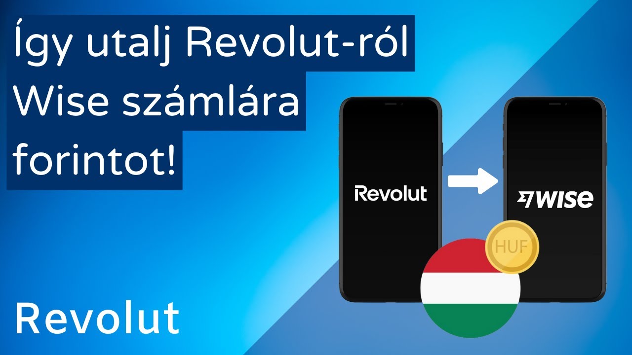 Így utalj Revolut-ról Wise számlára forintot! | Revinfo.hu - YouTube