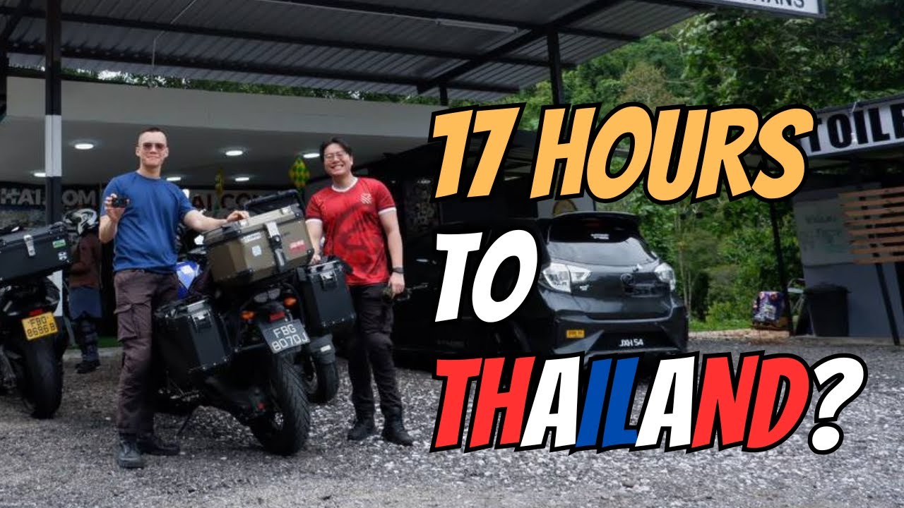 WE TOOK 17 HOURS FROM SINGAPORE TO HATYAI??