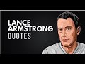 Humbling &amp; Inspirational Lance Armstrong Quotes