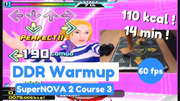 DDR Warm-up SuperNOVA 2 Course 3 - 8 songs (Feet ver.) 14 min 110 kcal!