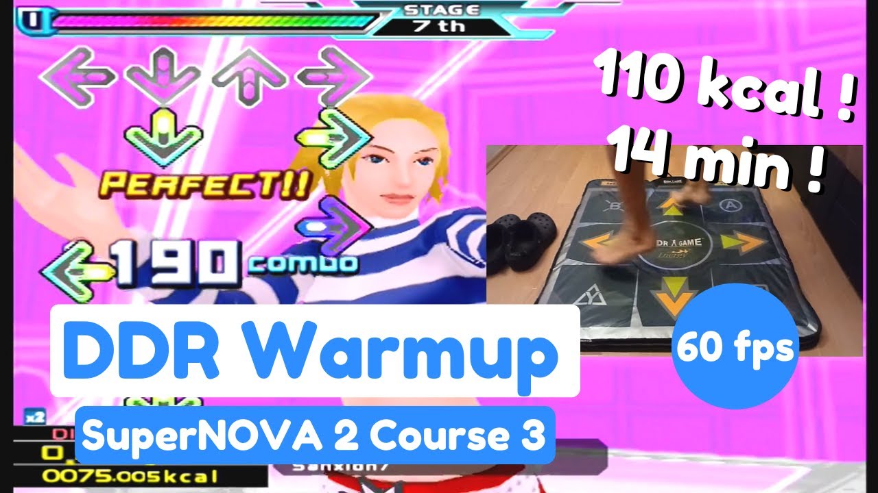 DDR Warm-up SuperNOVA 2 Course 3 - 8 songs (Feet ver.) 14 min 110 kcal!