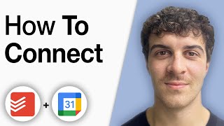Full How to Connect Todoist to Google Calendar [2025 Full Guide] Guide