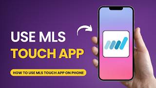 How to Use MLS Touch App | MLS-Touch App Tutorial for Real Estate Agents Update