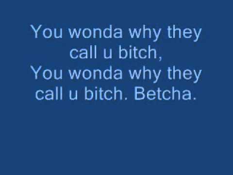 (+) 2Pac - Wonda Why They Call U Bitch LYRICS