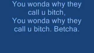 2Pac - Wonda Why They Call U Bitch (lyrics) Resimi