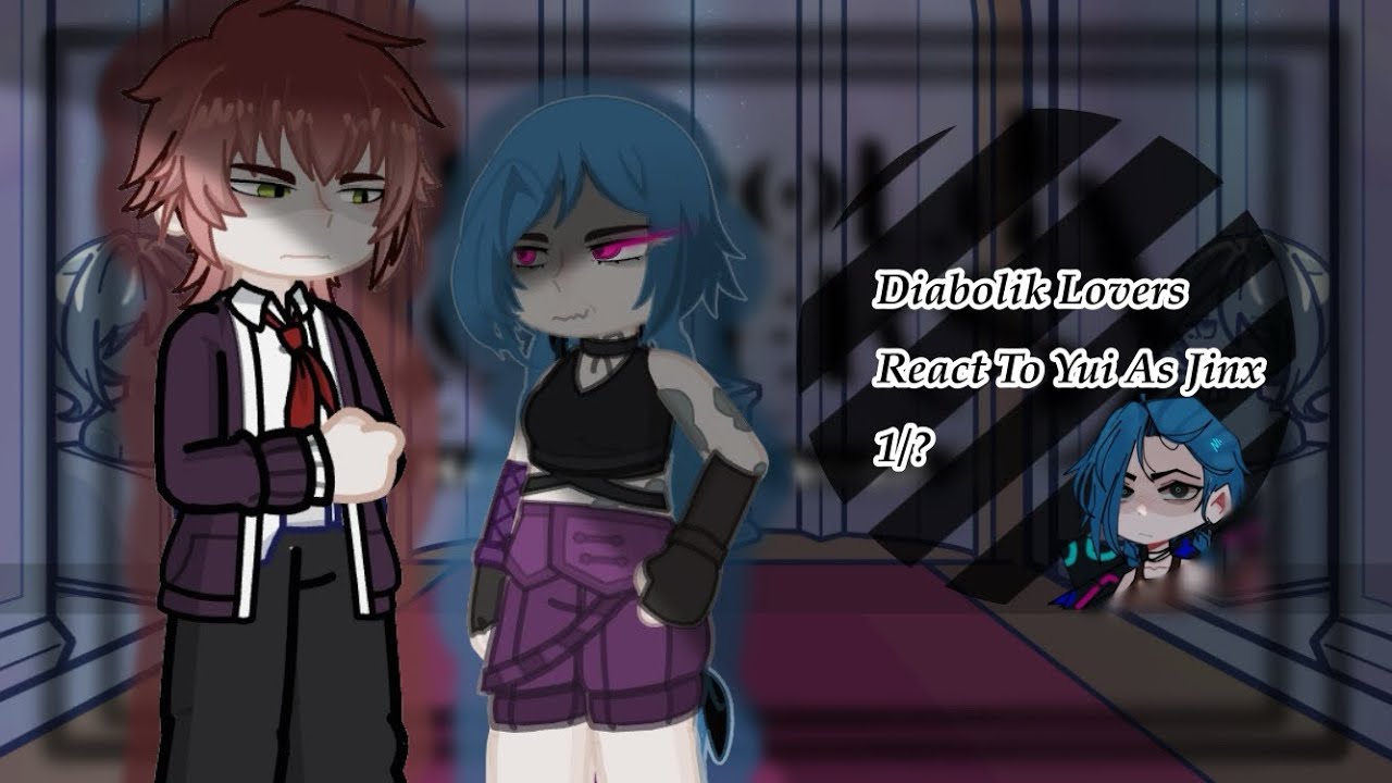 Diabolik Lovers React To Yui as Jinx - 1/? - SPEED UP 2X - (🇷🇺/🇲🇽/🇺🇸)