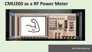 REL #22 CMU200 as an RF Power Meter