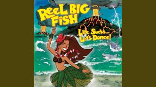 Video voorbeeld van "Reel Big Fish - Bob Marley's Toe"